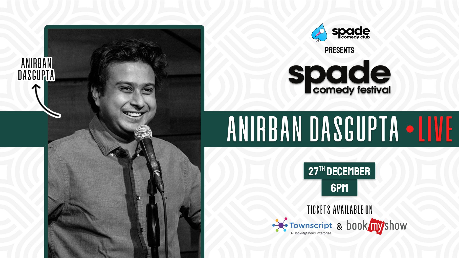 Anirban Dasgupta Live at Spade Comedy Festival