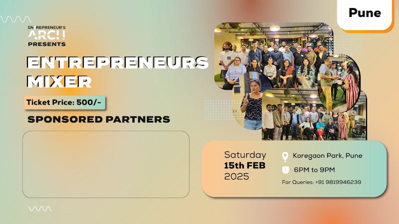Entrepreneur’s Mixer | Pune | February 15