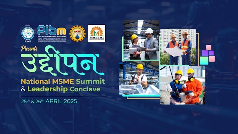 उद्दीपन : National MSME Summit and Leadership Conclave | Pune | April 25-26