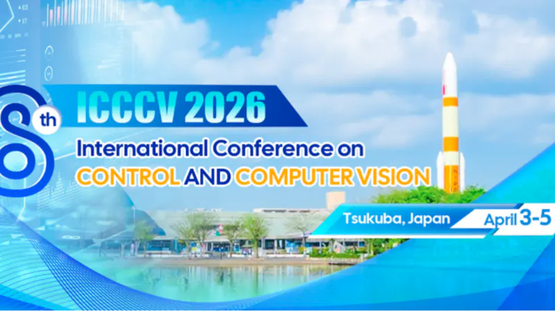 2026 The 8th International Conference on Control and Computer Vision ...