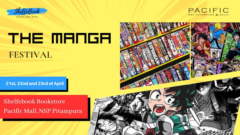 Shelfebook Manga festival Tickets by Shelfebook, Friday, April 21, 2023,  New Delhi Event