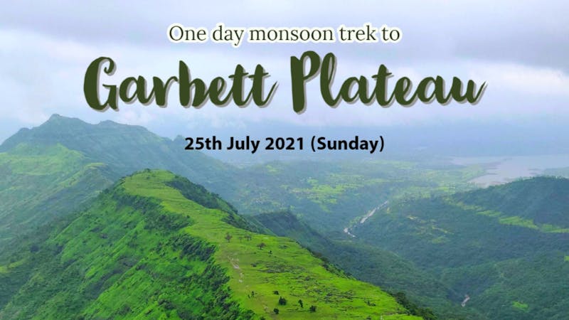 One Day Monsoon Hike To Garbett Plateau Tickets By Backpacker Tours Sunday July 25 21 Mumbai Event One Day Monsoon Hike To Garbett Plateau Tickets By Backpacker Tours Sunday July 25 21 Mumbai Event